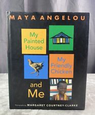MAYA ANGELOU MY PAINTED HOUSE MY FRIENDLY CHICKEN AND ME 1994 CLARKSON, usado comprar usado  Enviando para Brazil