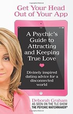 Get Your Head Out of Your App: A Psychic's Guide to Keeping and Attracting T... comprar usado  Enviando para Brazil