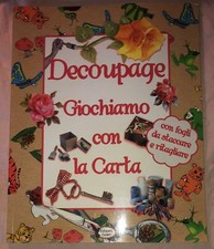 Decoupage giochiamo con usato  Valmozzola