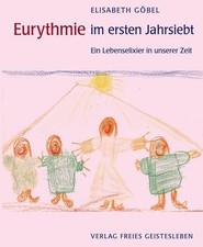 Eurythmie ersten jahrsiebt gebraucht kaufen  Waldshut-Tiengen
