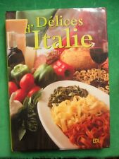Delices italie belhasen d'occasion  Lyon V