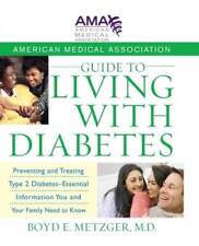 American Medical Association Guide to Living with Diabetes: Preventi - VERY GOOD segunda mano  Embacar hacia Mexico