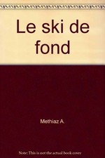 Cours ski fond d'occasion  France