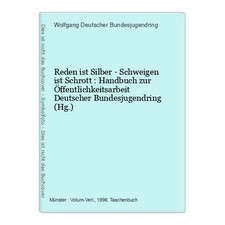 Reden silber schweigen gebraucht kaufen  Buttenwiesen