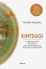 KINTSUGI: A ARTE JAPONESA DE ACEITAR IMPERFEIÇÕES = Tomás Navarro LIVRO LACRADO!, usado comprar usado  Brasil 