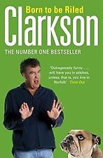 Born riled clarkson for sale  UK