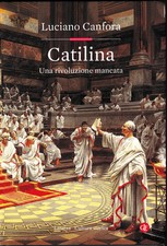 Luciano canfora catilina usato  Monterotondo