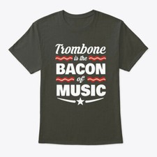 Camiseta Trombone Is The Bacon Of Music feita nos EUA tamanho P a 5XL comprar usado  Enviando para Brazil