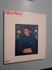 Gino rossi. electa. usato  Udine