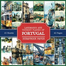 Landmarks And Tourist Places Of Portugal Scrapbook Paper: Portuguese Attract... comprar usado  Enviando para Brazil