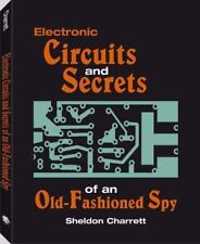 Electronic Circuits and Secrets of an Old-Fashioned Spy by Sheldon Charrett, usado comprar usado  Enviando para Brazil