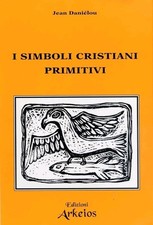 Simboli cristiani primitivi usato Simboli cristiani primitivi usato  Italia