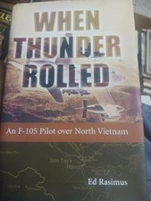 Usado, When Thunder Rolled : An F-105 Pilot over North Vietnam by Ed Rasimus (2004,... comprar usado  Enviando para Brazil