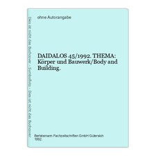 DAIDALOS 45/1992. THEMA: Körper und Bauwerk/Body and Building. comprar usado  Enviando para Brazil