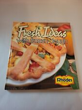 Rhodes Fresh Ideas with Frozen Dough  comprar usado  Enviando para Brazil