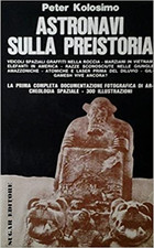 Kolosimo peter. astronavi usato  Reggello