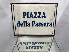 Insegna metallo piazza usato  Seregno