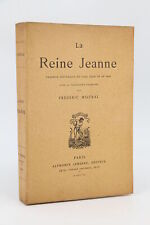 MISTRAL La reine Jeanne EDITION ORIGINALE 1890, używany na sprzedaż  Wysyłka do Poland
