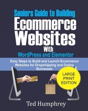 Seniors Guide to Building Ecommerce Websites With Wordpress and Elementor: E... comprar usado  Enviando para Brazil