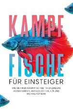 Kampffische einsteiger ihren gebraucht kaufen  Berlin