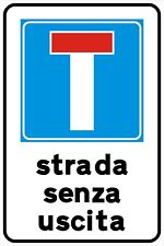 Cartello strada senza usato  Italia
