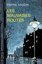 Mauvaises routes pierre d'occasion Mauvaises routes pierre d'occasion  France