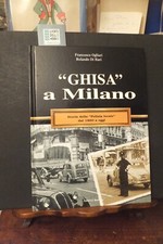 Ghisa milano storia usato Ghisa milano storia usato  Gorgonzola