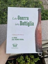 Bottiglia ww1 libro usato  Italia