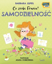 Co zrobi Frania? Tom 8. Samodzielność (Co zrobi Frania? Tom 8  Samodzielnosc), używany na sprzedaż  PL
