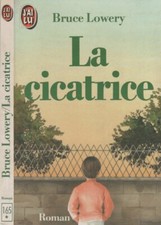 Cicatrice. bruce lowery d'occasion  Aix-les-Bains