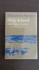 Ship Island and Other Stories by Elizabeth Spencer SIGNED Limited #38/150 HCDJ segunda mano  Embacar hacia Mexico