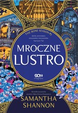 Mroczne lustro - Samantha Shannon, 2025, miękka oprawa na sprzedaż  PL