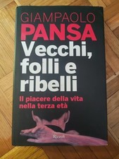 Vecchi folli ribelli usato  Trieste