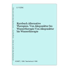 Kursbuch alternative therapien gebraucht kaufen  Buttenwiesen