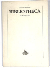 Gabriella benedini bibliotheca usato  Milano