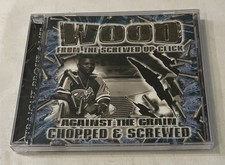 WOOD - Against the grain - Chopped & Screwed CD SEALED Screwed Up Click comprar usado  Enviando para Brazil
