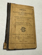 Manual de Urbanidad 1909 Manuel Antonio Carreño Paris Mexico Good Manners •Rare comprar usado Manual de Urbanidad 1909 Manuel Antonio Carreño Paris Mexico Good Manners •Rare comprar usado  Enviando para Brazil