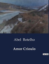 Usado, Amor Crioulo by Abel Botelho Paperback Book comprar usado  Enviando para Brazil