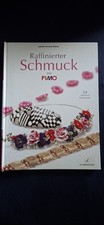 Raffinierter schmuck fimo gebraucht kaufen  Karlsbad