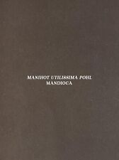 MANDIOCA (Manihot Utilissima Pohl) = ALEX ATALA Brazil LIVRO ILUSTRADO LUXO NOVO comprar usado  Brasil 