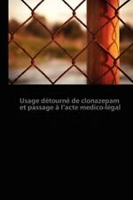 Collectif Usage Détourné de Clonazepam Et Passage À L Ac (Paperback) (IMPORTAÇÃO DO REINO UNIDO) comprar usado  Enviando para Brazil