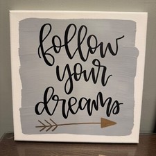 Follow dreams wall for sale  Nesconset