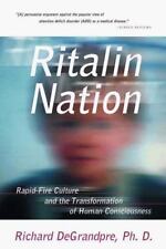 Ritalin Nation: Rapid-Fire Culture and the Transformation of Human Consciousness, usado comprar usado  Enviando para Brazil