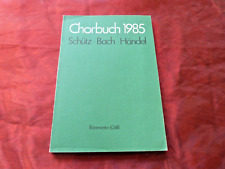Chorbuch 1985 schütz gebraucht kaufen  Elztal