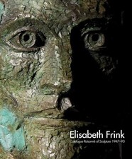 Elisabeth frink catalogue for sale  UK
