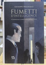 Pollicelli fumetti intelligenc usato  Napoli