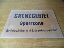 Hinweisschild grenzgebiet sper gebraucht kaufen  Wittenberge