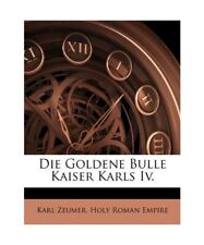 Goldene bulle kaiser gebraucht kaufen  Trebbin