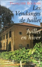 Vendanges juillet juillet d'occasion Vendanges juillet juillet d'occasion  Les Arcs
