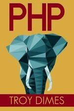 PhP: Learn PHP Programming Quick & Easy by Dimes, Troy comprar usado  Enviando para Brazil